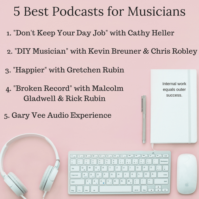 5 Best Podcasts for Musicians